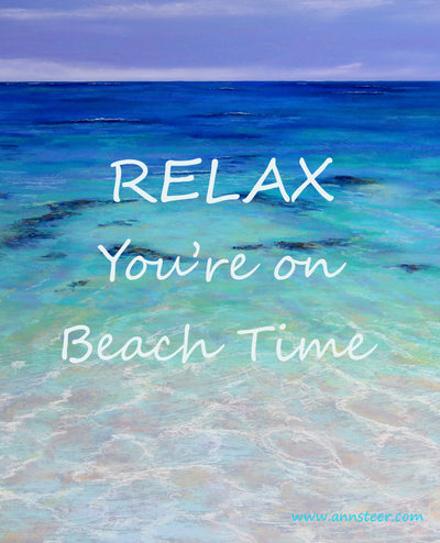 Relax You're on Beach Time Table Top Plaque